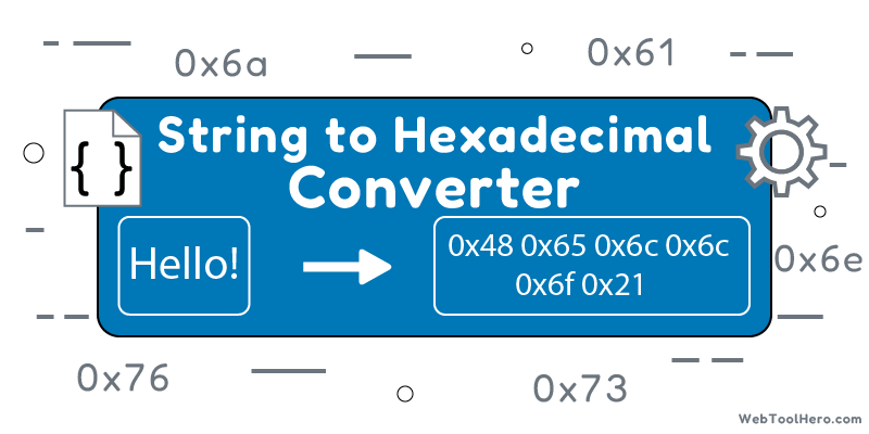 String to Hexadecimal Converter Tool